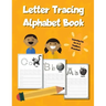 Letter Tracing Alphabet Book: ABC Learning Workbook for Kids - Toddlers, Preschool, K-2 - Orange