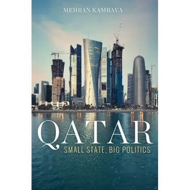 Qatar: Small State, Big Politics