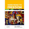 Hard Road to Freedom Volume Two: The Story of Black America