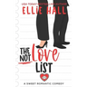 The Not Love List: a sweet romantic comedy