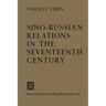 Sino-Russian Relations in the Seventeenth Century