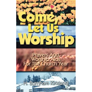 Come Let Us Worship
