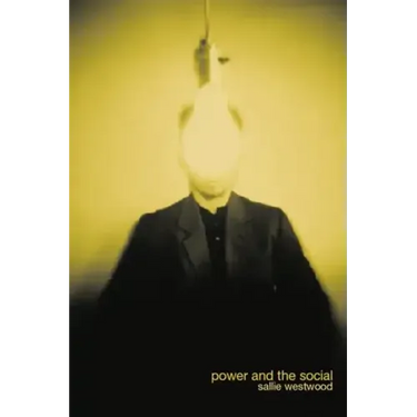 Power and the Social