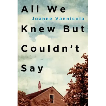 All We Knew But Couldn't Say