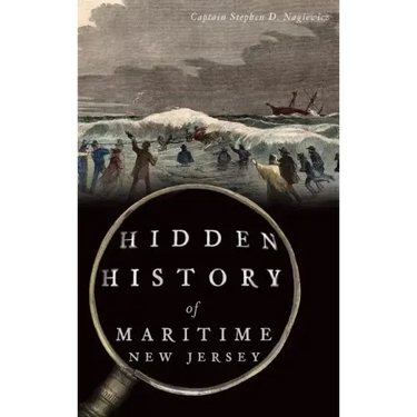Hidden History of Maritime New Jersey