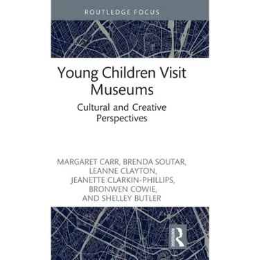 Young Children Visit Museums: Cultural and Creative Perspectives