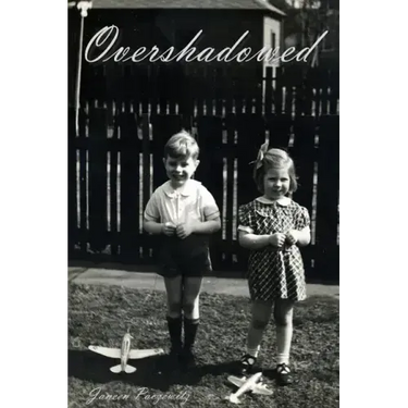 Overshadowed