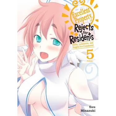 Excellent Property, Rejects for Residents, Vol. 5: Volume 5