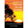 Light at the End of the Tunnel: A Survival Plan for the Human Species