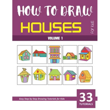 How to Draw Houses for Kids - Volume 1