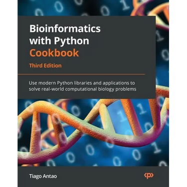Bioinformatics with Python Cookbook - Third Edition: Use modern Python libraries and applications to solve real-world computational biology problems