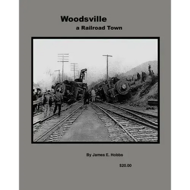 Woodsville, a Railroad Town
