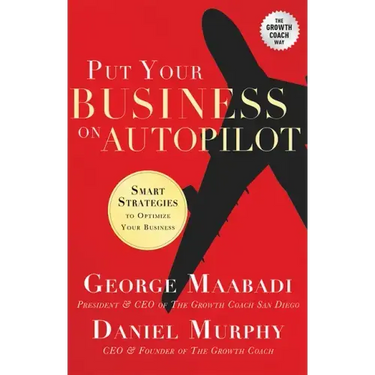Put Your Business on Autopilot: Smart Strategies to Optimize Your Business