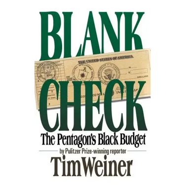 Blank Check: The Pentagon's Black Budget