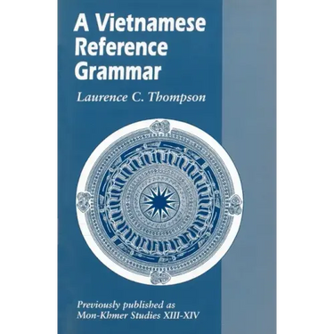 A Vietnamese Reference Grammar