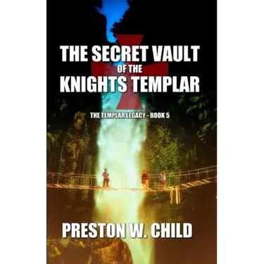 The Sacret Vault of the Knights Templar