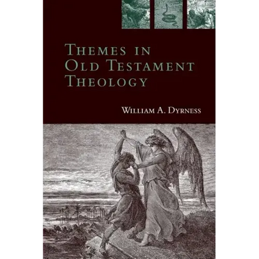 Themes in Old Testament Theology