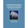 Computer Jobs & Certifications Choose & Improve Your IT Career