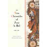 The True Chronicles of Jean Le Bel, 1290 - 1360