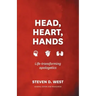 Head, Heart, Hands: Life-Transforming Apologetics