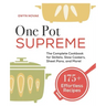 One Pot Supreme: The Complete Cookbook for Skillets, Slow Cookers, Sheet Pans, and More!