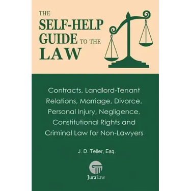 The Self-Help Guide to the Law: Contracts, Landlord-Tenant Relations, Marriage, Divorce, Personal Injury, Negligence, Constitutional Rights and Crimin