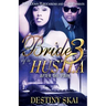 Bride of a Hustla 3: After the Pain