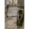 Locke Among the Radicals: Liberty and Property in the Nineteenth Century
