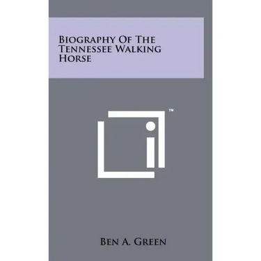 Biography Of The Tennessee Walking Horse