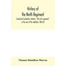 History of the Ninth regiment, Connecticut volunteer infantry, "The Irish regiment," in the war of the rebellion, 1861-65. The record of a gallant com
