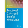 Functional Safety and Proof of Compliance