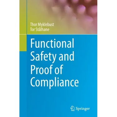 Functional Safety and Proof of Compliance