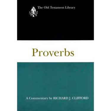 Proverbs: A Commentary