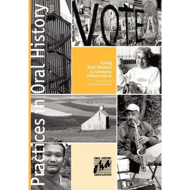 Using Oral History in Community History Projects