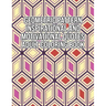 Geometric Pattern Inspirational And Motivational Quotes Adult Coloring Book: An Adult Motivational and Inspirational Coloring Book Gifts for Adult Str