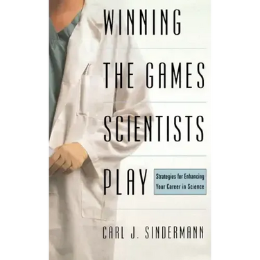 Winning the Games Scientists Play