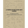 A Synopsis of High School Math Courses