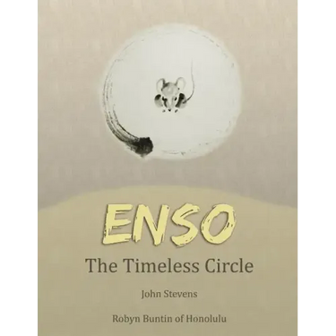 Enso: The Timeless Circle
