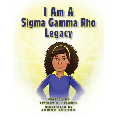 I am a Sigma Gamma Rho Legacy