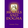 Morals and Dogma