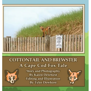 Cottontail and Brewster: A Cape Cod Fox Tale