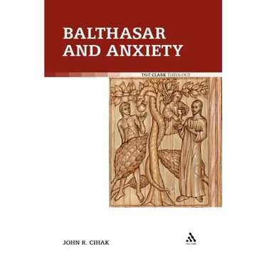Balthasar and Anxiety
