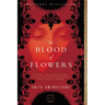 The Blood of Flowers