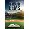 Diamond Gems: Life Lessons between the Lines