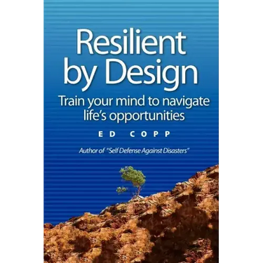 Resilient by Design: Train your mind to navigate life's opportunities