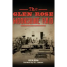 The Glen Rose Moonshine Raid