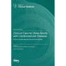 Clinical Care for Older Adults with Cardiovascular Disease: Current Challenges and Perspectives Ahead
