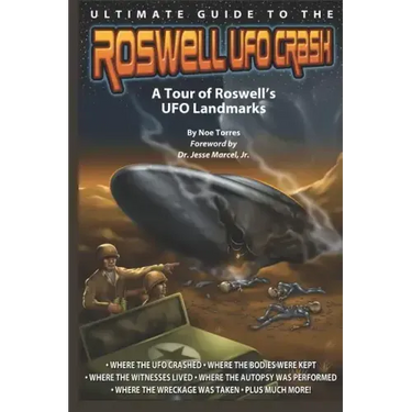 Ultimate Guide to the Roswell UFO Crash: A Tour of Roswell's UFO Landmarks