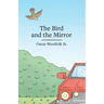 The Bird and the Mirror