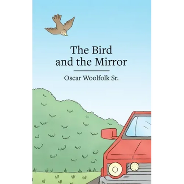 The Bird and the Mirror